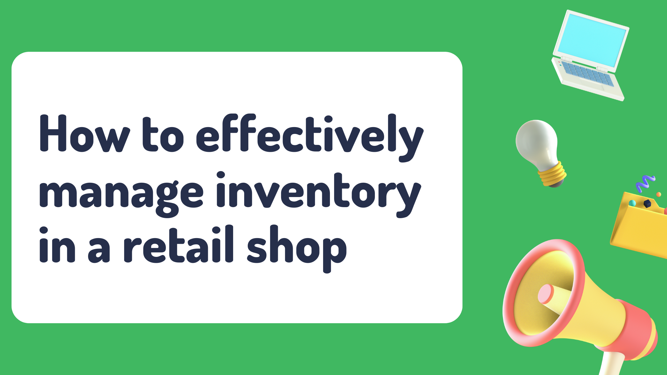 how-to-effectively-manage-inventory-in-a-retail-shop